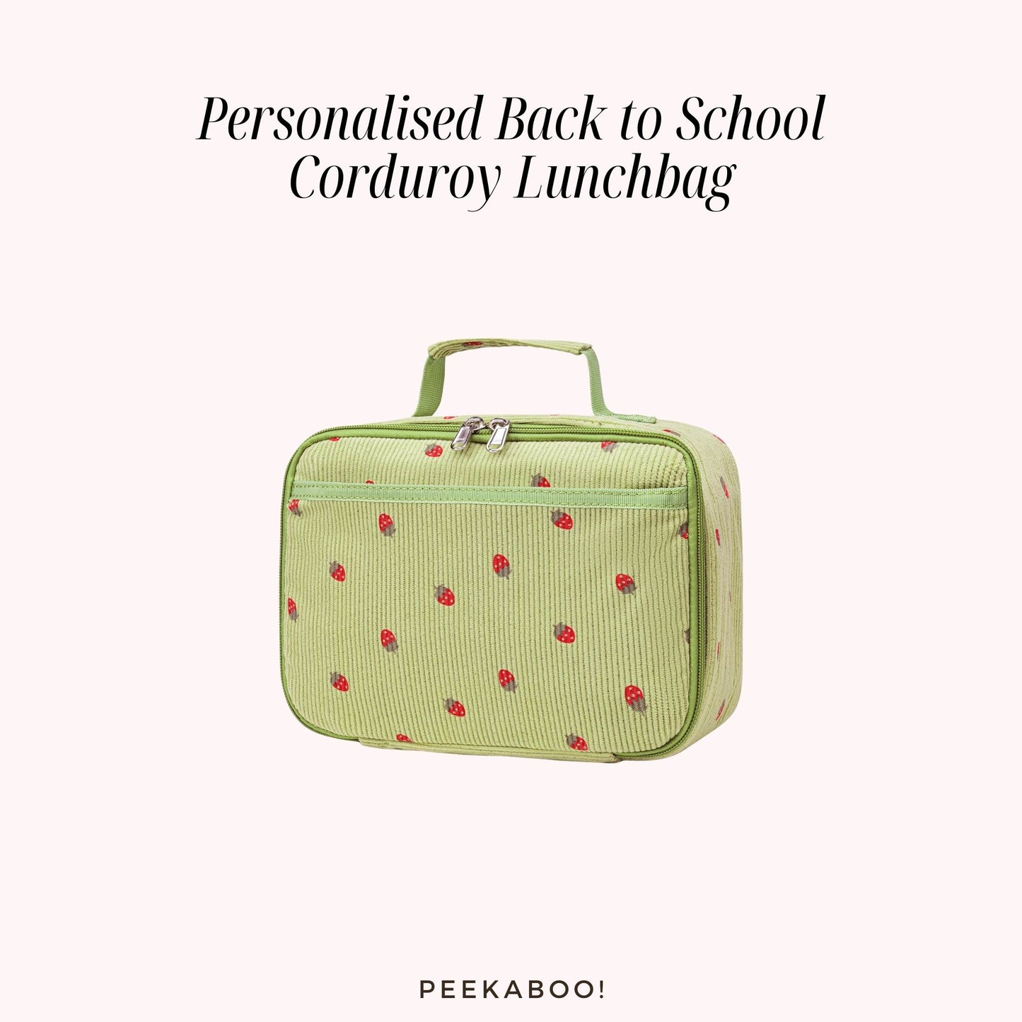 Personalised-Back-to-School-Corduroy-Lunchbag-Green-Strawberry